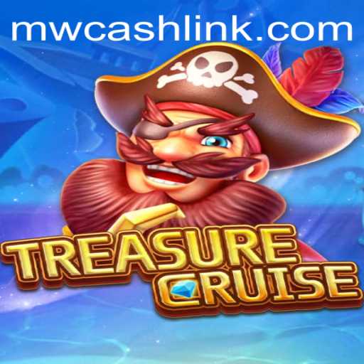 Embarking on a Grand Adventure in TREASURECRUISE with MW CASH